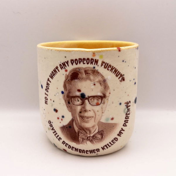 Orville Redenbacher is the Enemy Cup