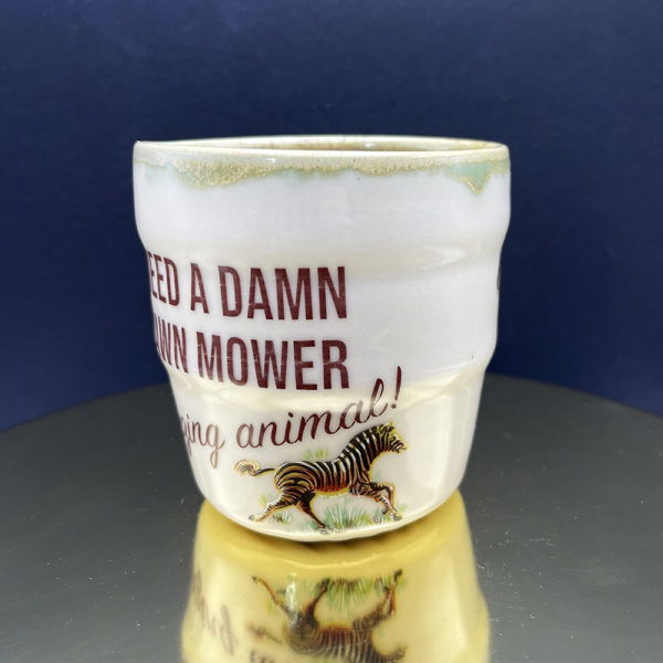 I don't need a riding lawn mower cup - Image 2