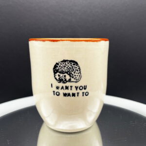 Want To Cup - 14 oz
