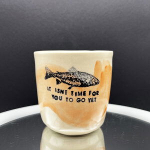 It Isn't Time Cup - 12 oz