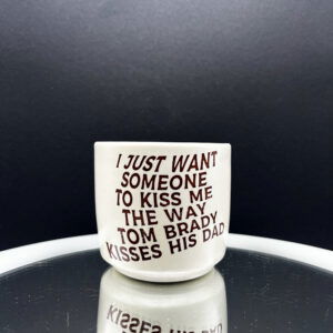Passionately, Often, On the Mouth Cup - 8 oz