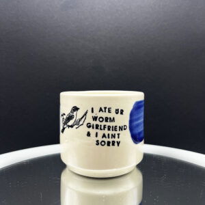 Worm Girlfriend Cup - 8 oz