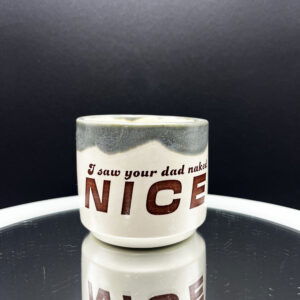 Nice Dad Cup - 8 oz