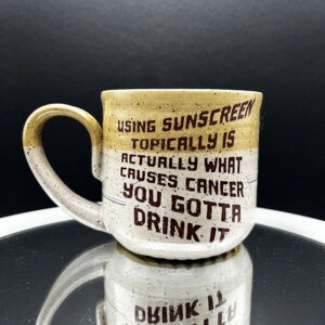 Internal Sunscreen of a Spotless Mind Mug - 13 oz