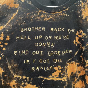 Raffle Ticket: Black Hand-Bleached Rabies Shirt, Size 3X