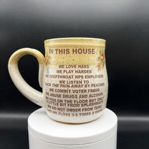 In This House Mug - 15 oz - 50% donated to National Park Foundation