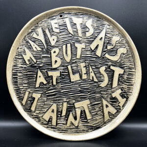 Maybe It's Ass Wall Plate - 8"