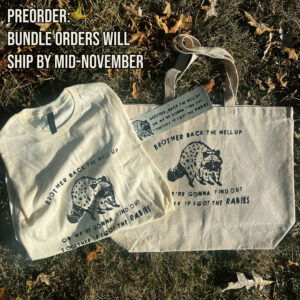 Rabies Bundle - Shirt, Tote, Bumper Sticker - PREORDER