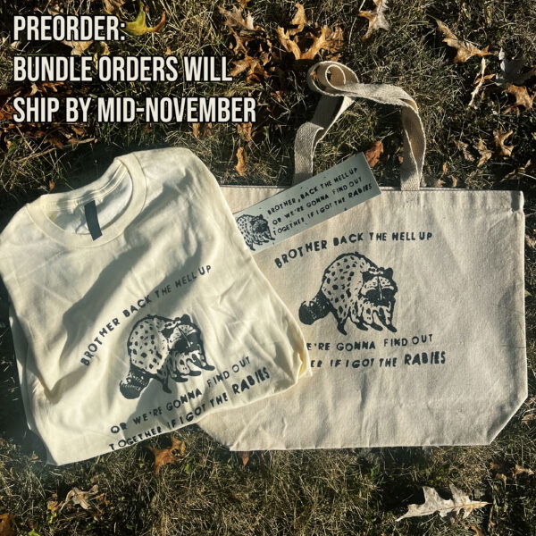 Rabies Bundle - Shirt, Tote, Bumper Sticker - PREORDER
