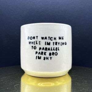 Parallel Performance Anxiety Cup - 8 oz