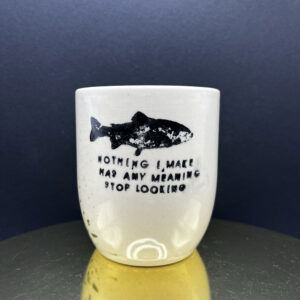 Nonsense All the Way Down Cup - 14 oz