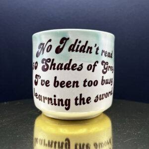 Fifty Blades of Grey Cup - 8 oz