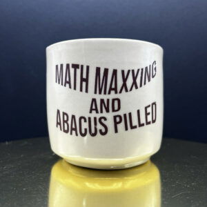 Mathmaxxing Cup - 8 oz