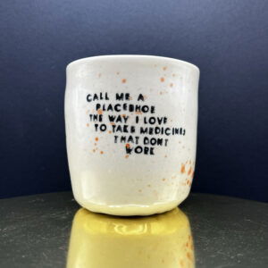 Placebo Cup - 12 oz