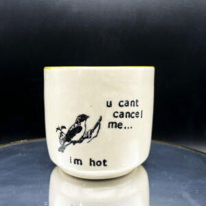 Uncancellable Cup - 8 oz