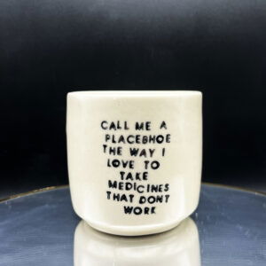 Placebhoe Cup - 8 oz