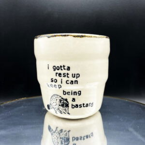 Rest Up Bastard Cup - 12 oz