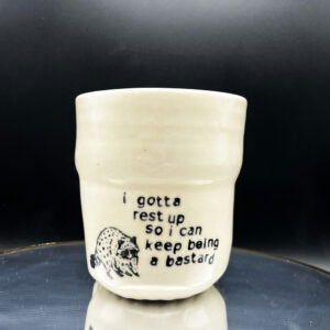 Rest Up Bastard Cup - 12 oz [Imperfect: Carbon crusties in internal glaze]