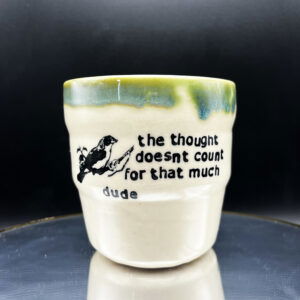 You Have to Actually Do Something Cup - 12 oz - 50% to Immigrant Law Center of Minnesota