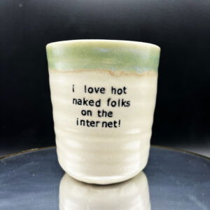 I Just Like Them, I Think They're Cool Cup - 12 oz