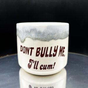 Bully Cup - 8 oz