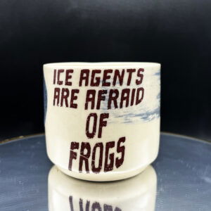 Ranidaphobia Cup - 8 oz - 50% to Immigrant Law Center of Minnesota