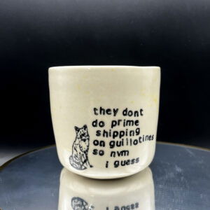 The Revolution Was Too Inconvenient Cup - 10 oz