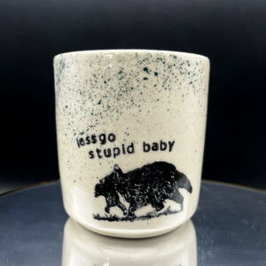 Stupid Baby Lumpy Cup - 14 oz