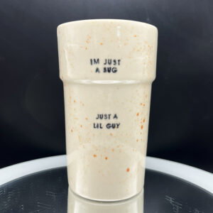 Just a Bug Tall Boi - 22 oz