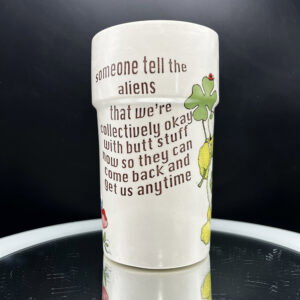 Pro-Probe If It Gets Me Outta Here Tall Boi - 22 oz