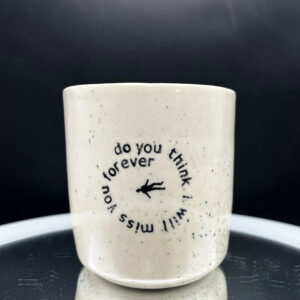 Miss You Forever Cup - 14 oz