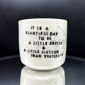 Fatter and Sluttier Blue Speckle Cup - 8 oz