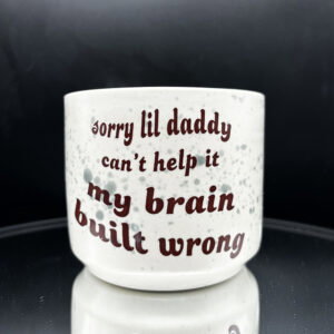 Brain Wrong Cup - 8 oz