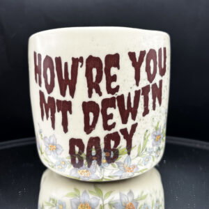 I'm talking about MT Dews Baby Cup - 10 oz