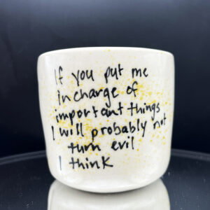 Probably not Evil Authority Cup - 10 oz