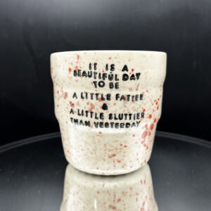 Fatter and Sluttier Tiered Cup - 12 oz