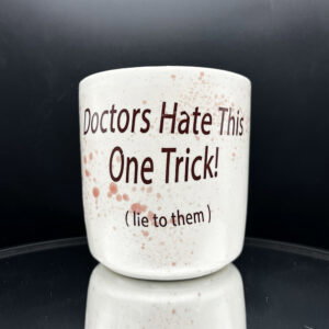 HIPAA Goes Both Ways Lumpy Cup - 14 oz