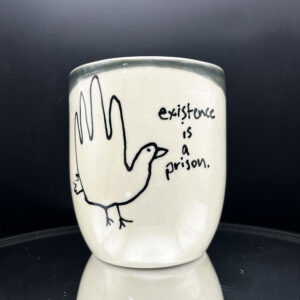 Existence is a Prison Cup - 14 oz