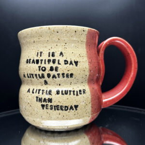 Fatter and Sluttier Mug - 13 oz